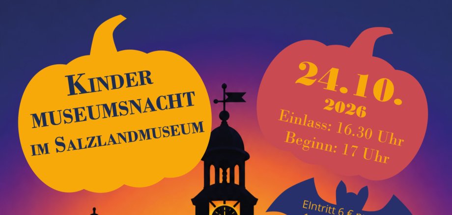 Plakat zur Veranstaltung "Kindermuseumsnacht" im Salzlandmuseum Schönebeck am 24. Oktober 2026 Plakat zur Veranstaltung "Kindermuseumsnacht" im Salzlandmuseum Schönebeck am 24. Oktober 2026