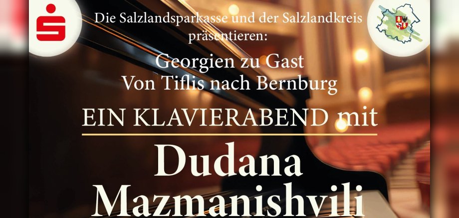 „Georgien zu Gast: von Tiflis nach Bernburg“ ein Klavierabend mit Botschaftsrätin Dudana Mazmanishvili auf Einladung des Salzlandkreises; Konzert am 10. Oktober im Carl-Maria-von-Weber-Theater in Bernburg (Saale).